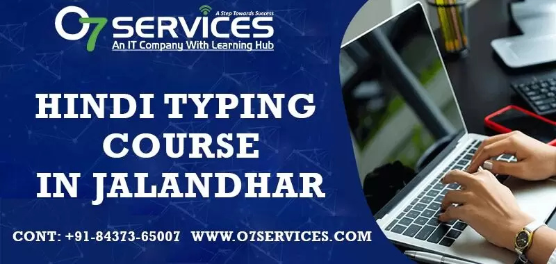 Hindi typing Course Jalandhar | Hindi Typing Course Near Me