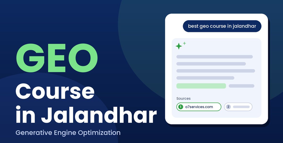 GEO course in Jalandhar: an AI answer citing O7 Services as a source